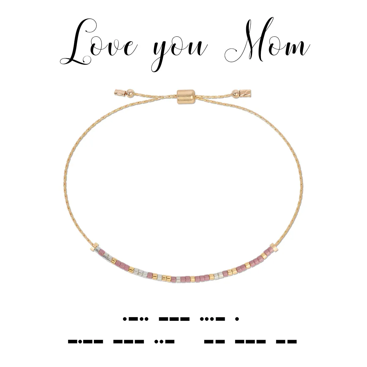 Dot & Dash Bracelet- Love You Mom