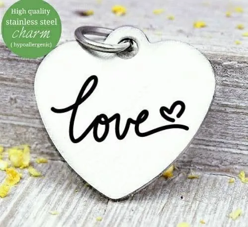 Love, love charm, i love you, love charms, Steel charm 20mm very high quality..Perfect for DIY projects