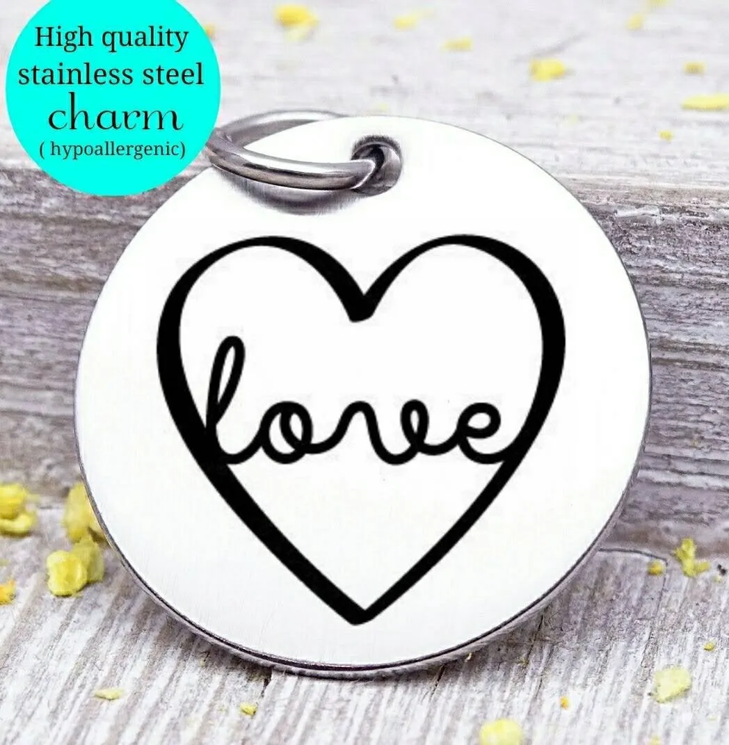 Love, love charm, i love you, love charms, Steel charm 20mm very high quality..Perfect for DIY projects